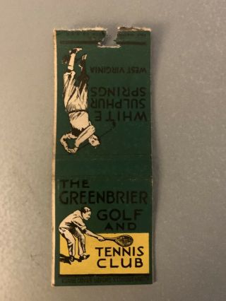 Vintage Matchbook The Greenbrier Golf And Tennis Club White Sulphur Springs Wv