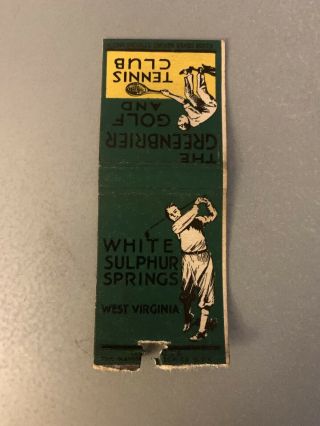 Vintage Matchbook The Greenbrier Golf And Tennis Club White Sulphur Springs WV 2