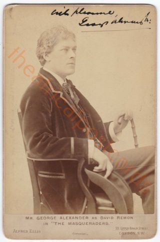 Stage Actor George Alexander.  The Masqueraders.  Signed Cabinet Card Photo