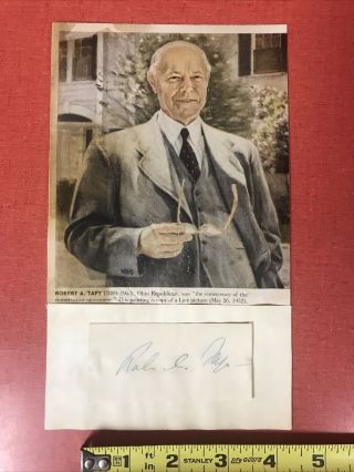 Robert A.  Taft Hand Signed Autograph - U.  S.  Senator From Ohio