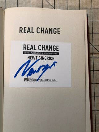 2008 Signed Real Change Newt Gingrich Speaker Of The House Autograph Book