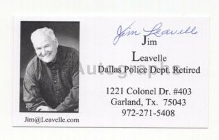 Jim Leavelle - Dallas Pd Detective,  Jfk,  Jack Ruby - Signed Business Card