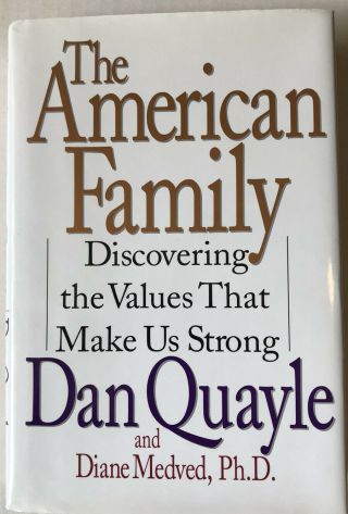 Dan Quayle Autographed Book The American Family Signed 44th U.  S.  Vice President