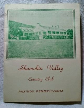 1936 (?) Golfing Score Card,  Shamokin Valley Country Club,  Paxinos,  Pa.