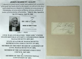Civil War Slavery Abolitionist Congressman Ma Senator Alley Autograph Signed Vf