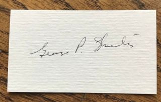 George P Schultz,  Signed Card,  Secretary Of State,  1982 - 1989 Under Ronald Reagan