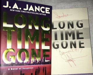 Signed J.  P.  Beaumont Book Long Time Gone 17 J.  A.  Jance Hardcover Hc Dj 1st Ed.