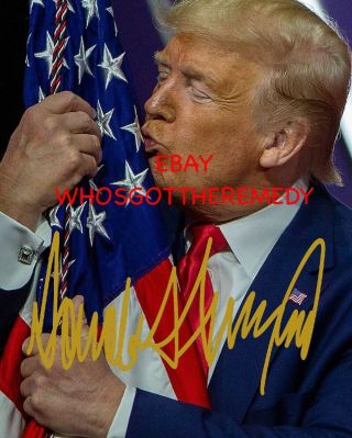 President Donald Trump Pre - Printed Autographed 8x10 Photo Kissing Flag