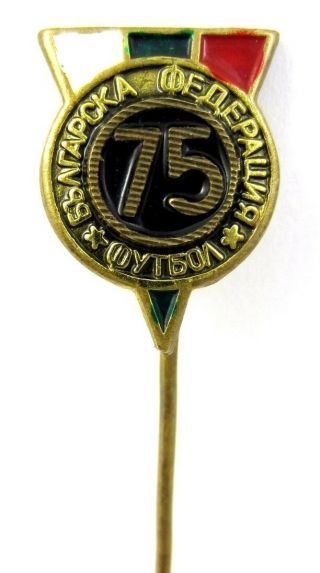 Bulgarian Football Federation 75th Anniversary Pin Badge