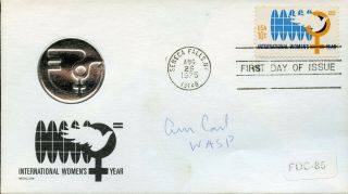 Ann Carl Wwii Test Pilot & 1st Woman To Fly A Jet Signed Fdc (j284)