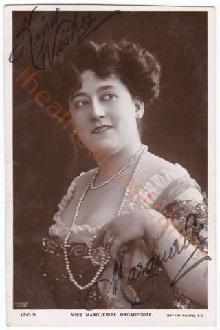 Stage Actress And Singer Marguerite Broadfoote.  Signed Postcard