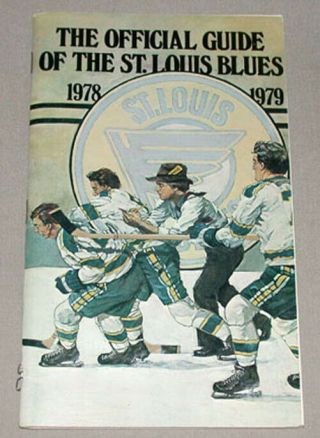 Nhl 1978 - 79 St - Louis Blues Official Hockey Media Guide Yearbook
