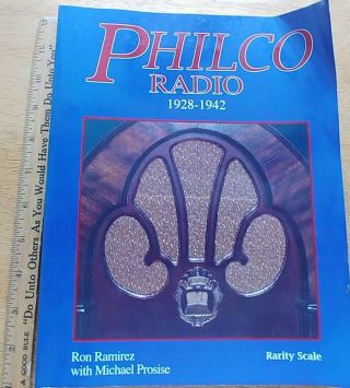 Vintage Philco Radio History Guide 1928 - 1942 Pictorial History 1993 Tube Radios