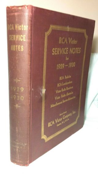 RCA Victor Service Notes for 1929 - 1930 Repair Broadcast Receivers Schematics 2