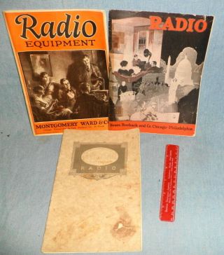 3 1920s Era Radio Equipment Catalogs Atwater - Kent Sears Roebuck Montgomery Ward,