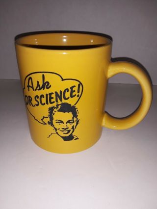 Ask Dr.  Science Coffee Mug Ducks Breath Mystery Theatre Yellow