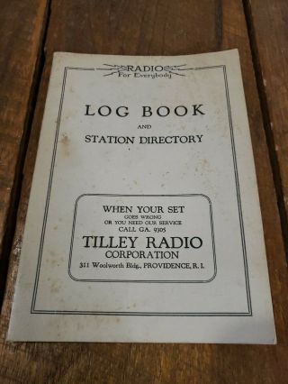 Vintage Tilley Radio Corporation Radio Log Book Station Directory
