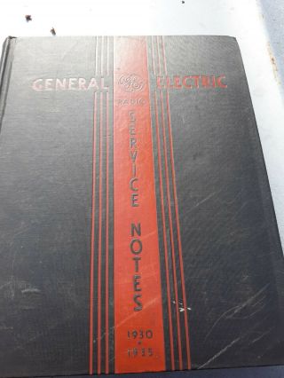 General Electric Service Notes 1930 - 1935 Hardbound