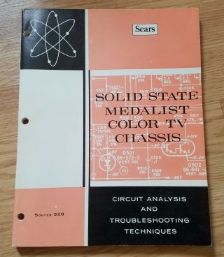 Sears Solid State Medalist Color Tv Chassis Book 1972