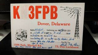Amateur Ham Radio Qsl Postcard K3fpb Don Luckhurst 1964 Dover Delaware