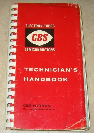 Cbs Electron Tubes Semiconductors Technicians Handbook 1957 First Edition