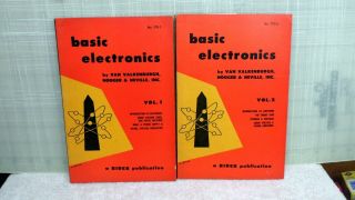 Basic Electronics Vol 1 & 2 Valkenburgh & Others Amplifiers Tubes Audio 1st Ed.