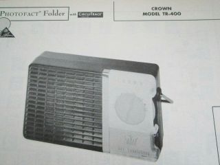 Crown Tr - 400 Transistor Radio Photofact