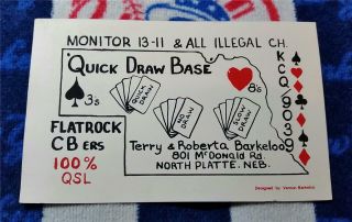 Ham Cb Radio Qsl Trading Card " Quick Draw & No Draw - North Platte Nebraska "