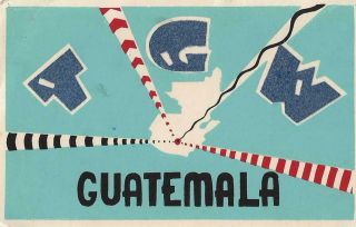 1956 Qsl: Tgw,  Radio Nacional La Voz De Guatemala,  Guatemala