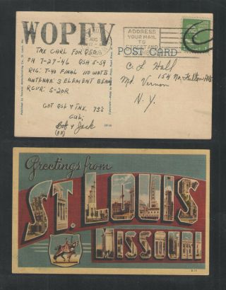1946 WØpfv Qsl Card St Louis Missouri Usa On Greetings From St Louis Postcard