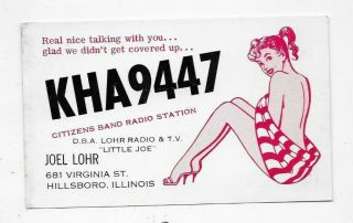 Vintage Qsl Card Citizens Band Radio Kha 9447 Lohr Hillsboro Il Girlie 140