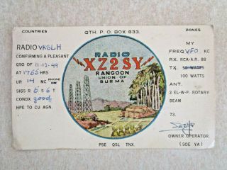 Old Ham Qsl Radio Card 1949 Radio Xz2 Sy Rangoon Union Of Burma - Postage