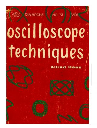 Great Book - How To Use Your Oscilloscope & Techniques On Cd