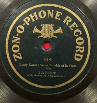 Zon - O - Phone 10 " 1 Sided 78 Rpm Phonograph Record 164 Bob Roberts