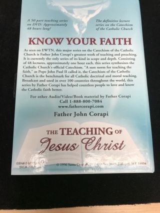 The Teaching of Jesus Christ Fr John Corapi DVD Catholic Catechism 3