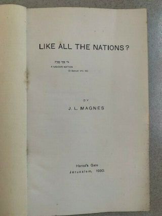 Jewish Like all the nations? by J.  L.  Magnes.  book/ booklet 1930 jerusalem 2