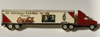 1996 Atlanta Olympic Coca - Cola Torch Relay Large Truck Pin Badge