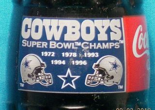 Coca - Cola Coke 8oz Bottle / Dallas Cowboys Bowl Champions 1972 78 93 94 96