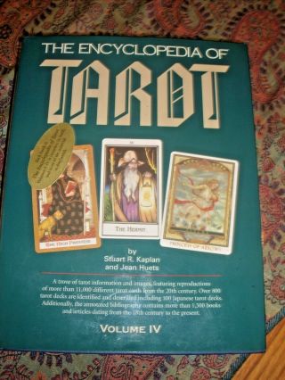 The Encyclopedia Of Tarot,  Vol.  Iv,  By Stuart R.  Kaplan And Jean Huets