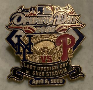 2008 York Mets Vs Phillies Opening Day Pin Last Shea Stadium Opening Day