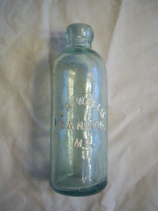 J.  A.  Wallis,  Bangor,  M.  E.  Hutchinson Bottle