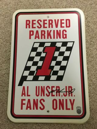 Championship Drivers Group - Reserved Parking - Al Unser,  Jr.  Fans Only - Sign