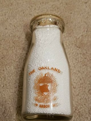 Vintage The Oaklands Dairy 1/2 Pint Milk Bottle Ann Arbor Michigan