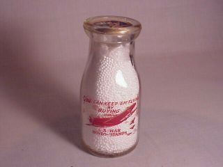 Half Pint,  Sanida Dairy,  War Slogan Milk Bottle,  Erie,  Pa.  1941 To 1945.