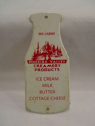 Poudre Valley Creamery Products Butter Ice Cream Milk Bottle Advertising Sign