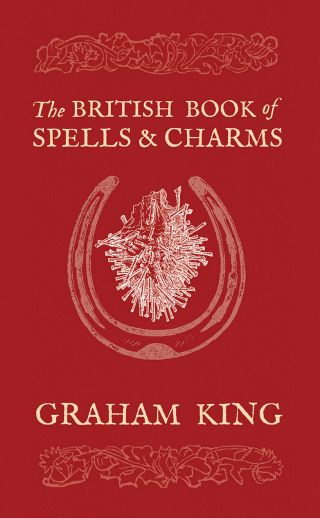 The British Book Of Spells & Charms,  Occult,  Witchcraft,  Metaphysical,  Magic,  Voodoo