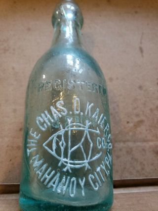 Mahanoy City,  Pa/ Chas.  D.  Kaier Co/ Aqua Squat Blob Top Bottle/ Weiss Beer/