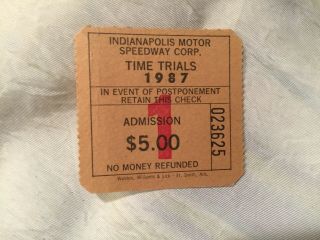 Indianapolis 500 Motor Speedway Indy Time Trials Ticket 1987