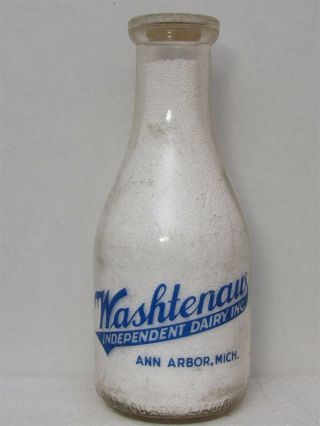Trpq Milk Bottle Washtenaw Independent Dairy Ann Arbor Mi Washtenaw County 1942