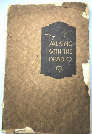 ?talking With The Dead? 1920 Ibsa Rutherford Jehovah